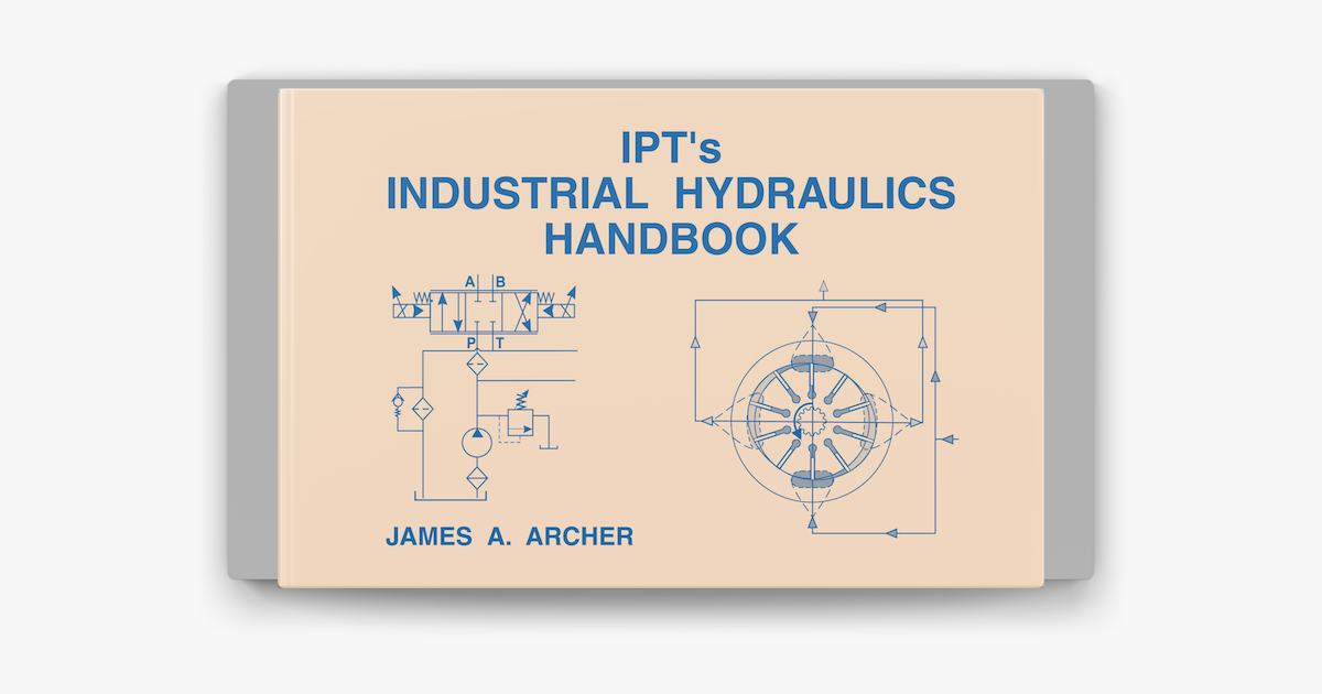 ‎IPT's Industrial Hydraulics Handbook on Apple Books