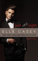 Elle Casey - Just One Night: Part 2 artwork