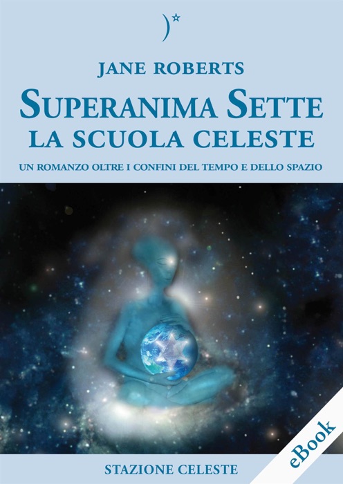 Superanima sette – La scuola celeste