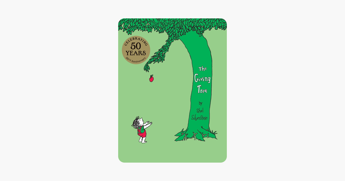 The Giving Tree - Shel Silverstein The Giving Tree - Shel Silverstein