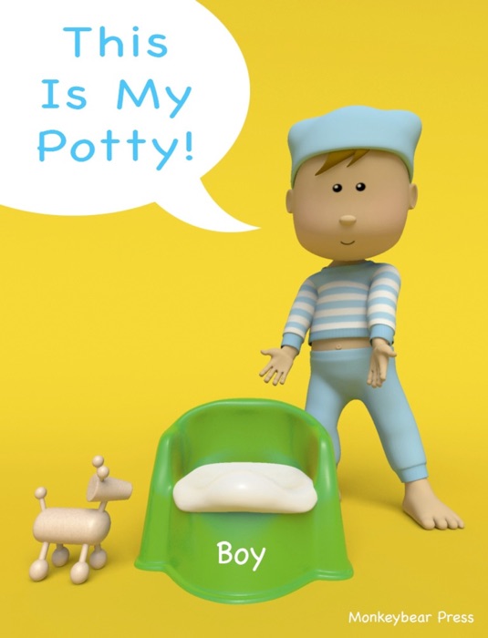 This Is My Potty! (Boy)