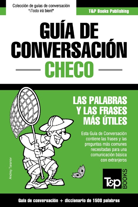 Guía de Conversación Español-Checo y diccionario conciso de 1500 palabras