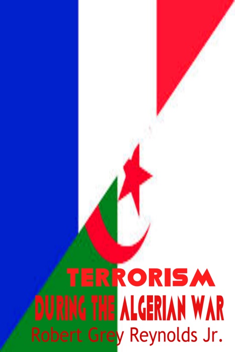 Terrorism During The Algerian War