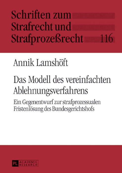 Das Modell des vereinfachten Ablehnungsverfahrens