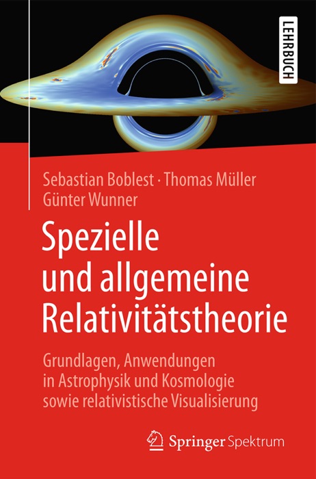 Spezielle und allgemeine Relativitätstheorie