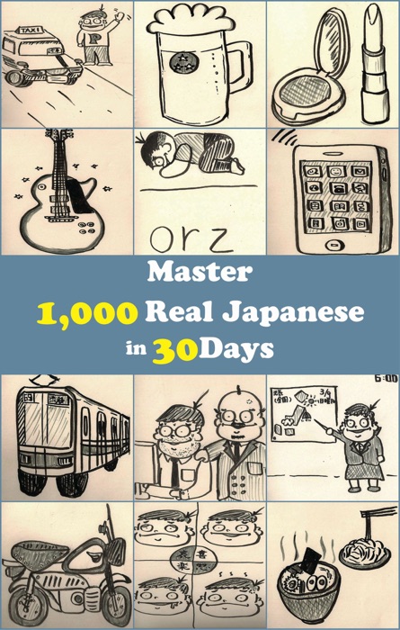 Master 1,000 Real Japanese in 30 Days