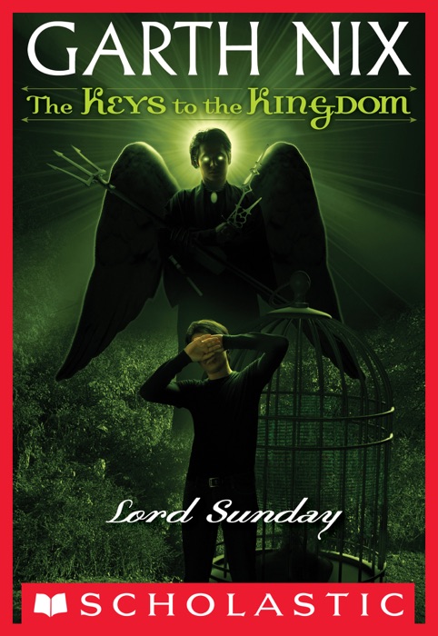 Lord Sunday (The Keys to the Kingdom #7)