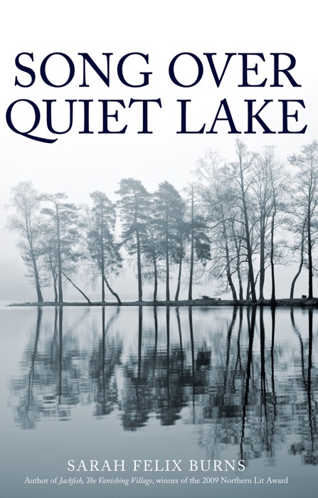 Song Over Quiet Lake