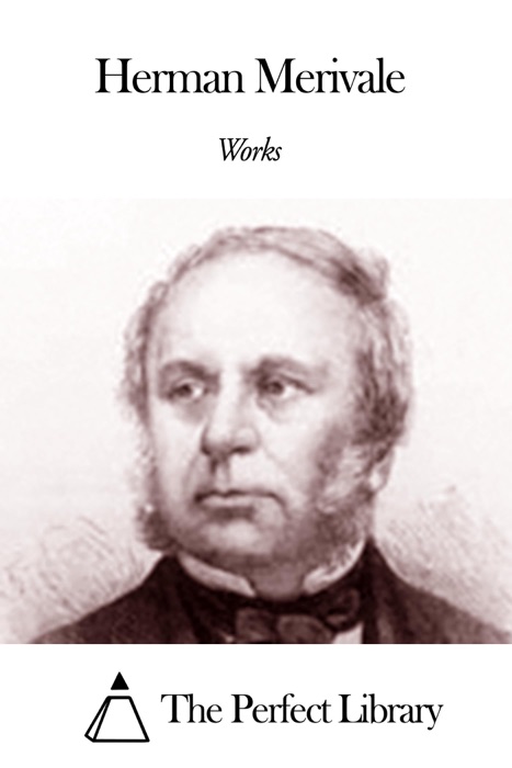 Works of Herman Merivale