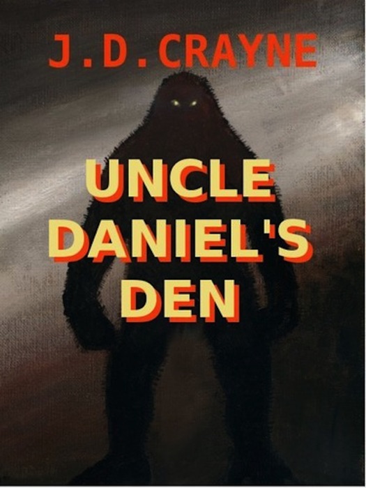 Uncle Daniel's Den