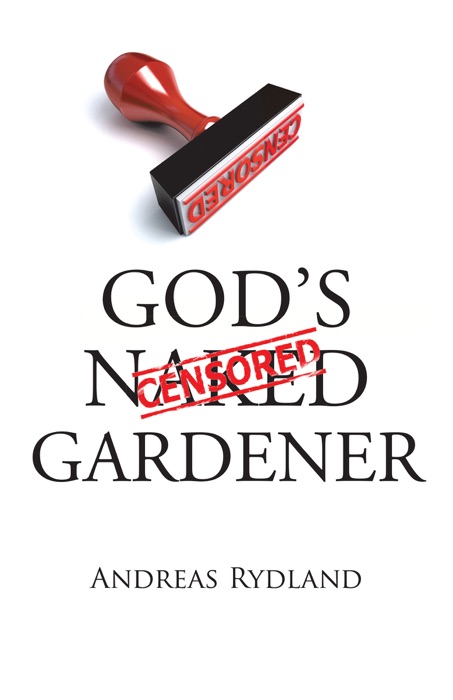 God’S Naked Gardener