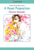 A Royal Proposition - Harumo Sanazaki & Marion Lennox