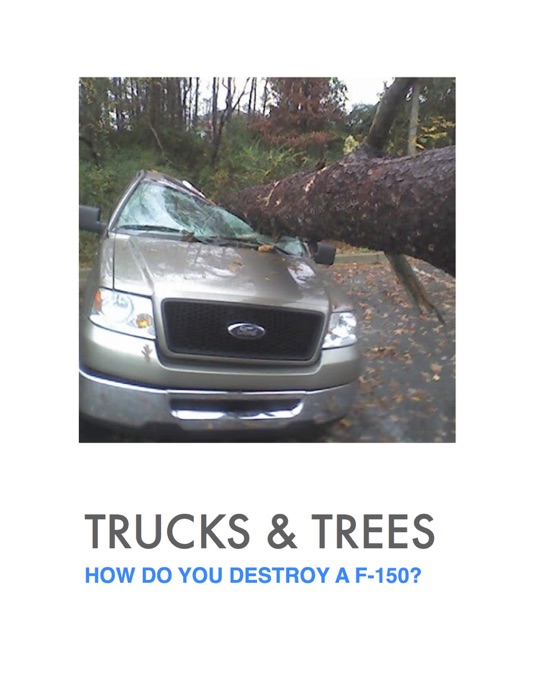 Trucks & Trees