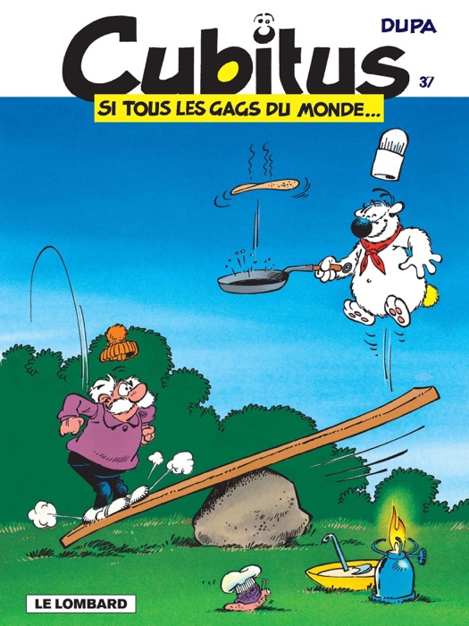 Cubitus - Tome 37 - Si tous les gags du monde...