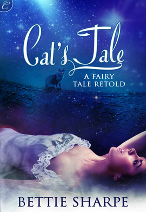 Cat's Tale: A Fairy Tale Retold