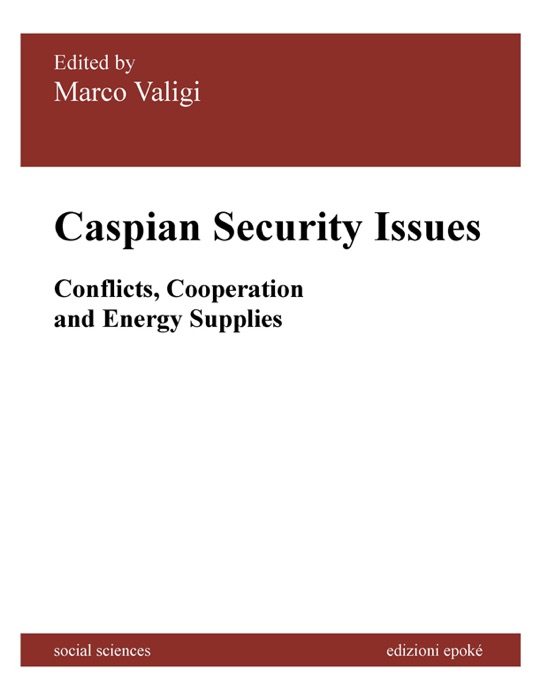 Caspian Security Issues