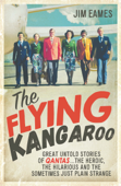 The Flying Kangaroo - Jim Eames