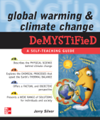 Global Warming and Climate Change Demystified - Jerry Silver