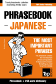 Phrasebook Japanese: The Most Important Phrases - Phrasebook + 250-Word Dictionary - Andrey Taranov