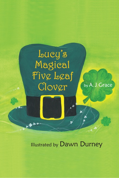 Lucy's Magical Five Leaf Clover