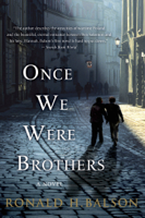 Ronald H. Balson - Once We Were Brothers artwork