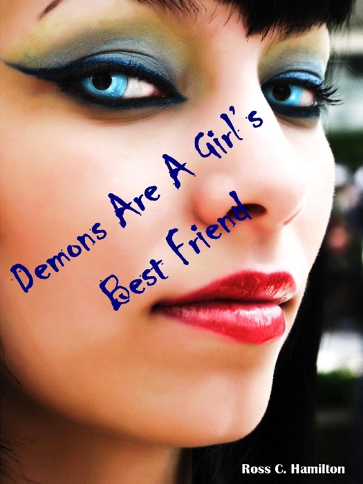 Demons Are A Girl's Best Friend