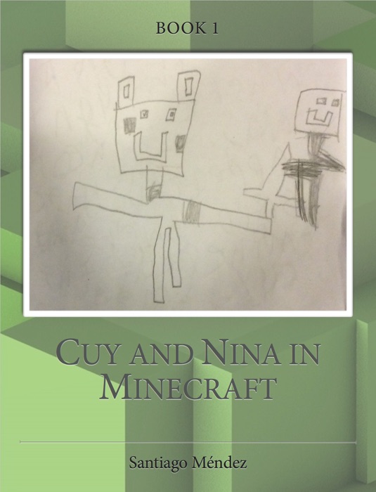 Cuy and Nina in Minecraft