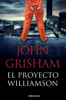 El proyecto Williamson - John Grisham