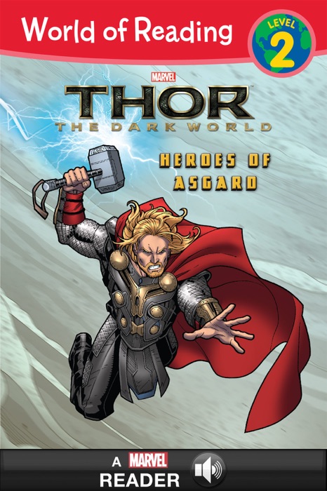 World of Reading Thor: The Dark World: Heroes of Asgard