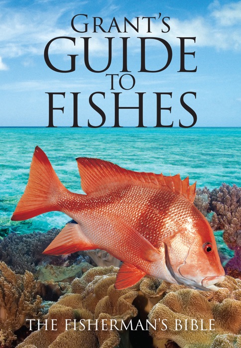 Grant's Guide to Fishes