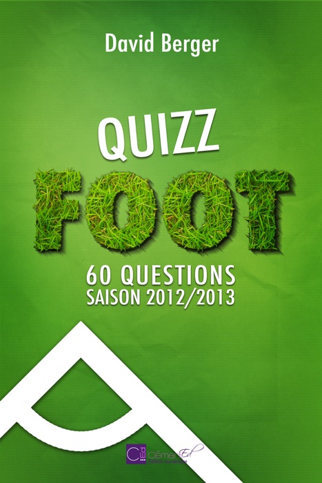 Le Quizz Foot de David Berger Saison 2012 / 2013