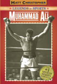Muhammad Ali - Matt Christopher
