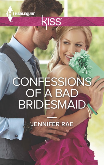 Confessions of a Bad Bridesmaid