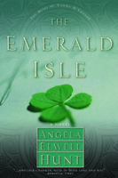 Angela Elwell Hunt - The Emerald Isle artwork