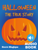 Halloween - The True Story - Anne Lukomski