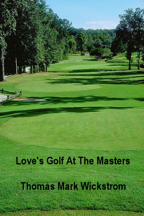 Love's Golf At The Masters