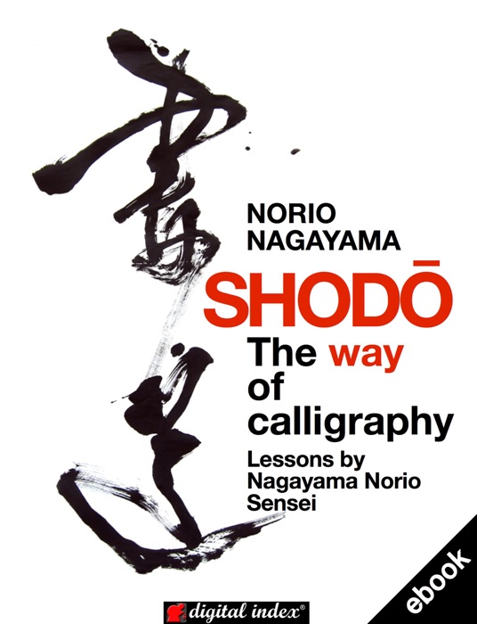 Shodō - The way of calligraphy