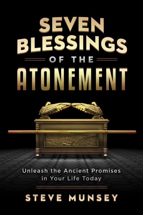 Seven Blessings of the Atonement