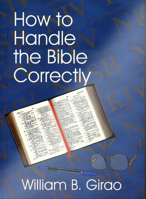 How to Handle the Bible Correctly