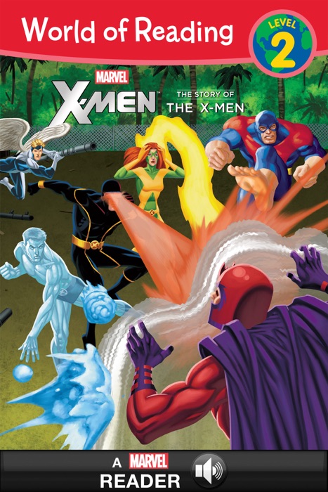 World of Reading X-Men:  The Story of the X-Men