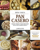 Pan casero - Ibán Yarza Herrero