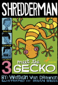 Shredderman: Meet the Gecko - Wendelin Van Draanen