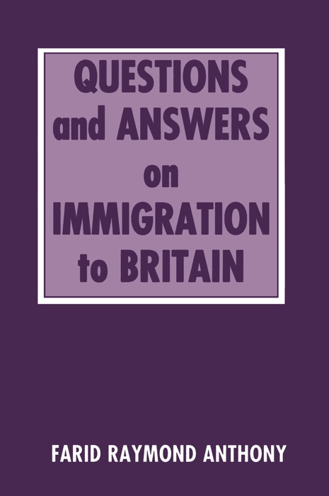 Questions and Answers on Immigration in Britain