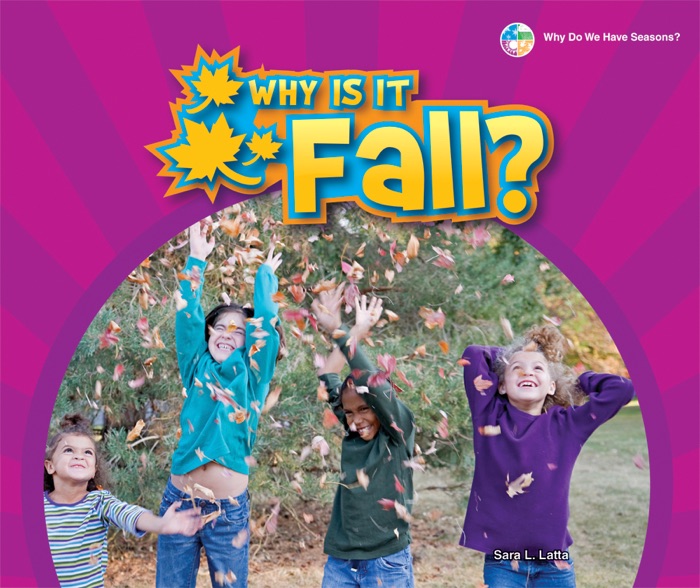 Why Is It Fall?