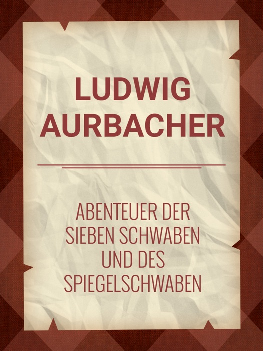 Abenteuer der sieben Schwaben und des Spiegelschwaben