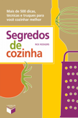 Segredos de cozinha - Rick Rodgers