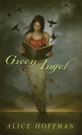 Green Angel - Alice Hoffman by  Alice Hoffman PDF Download
