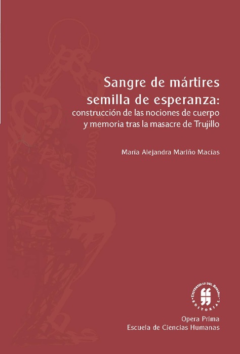 Sangre de mártires, semilla de esperanza