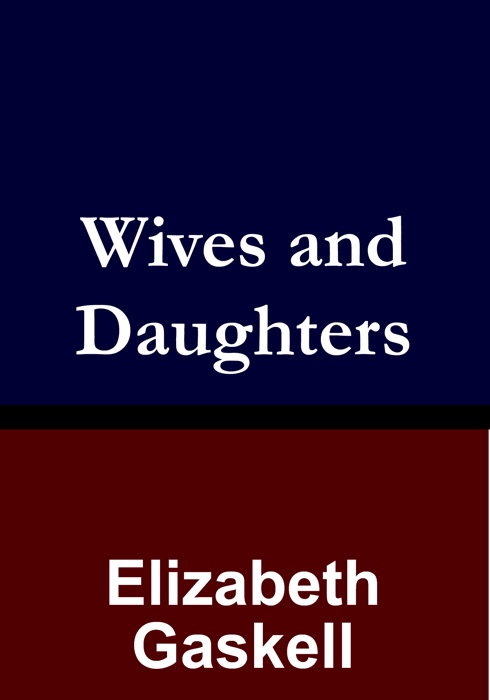 Wives and Daughters