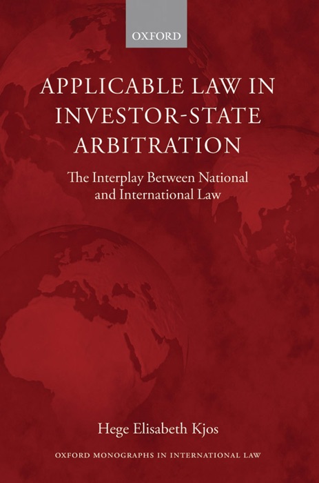 Applicable Law in Investor-State Arbitration